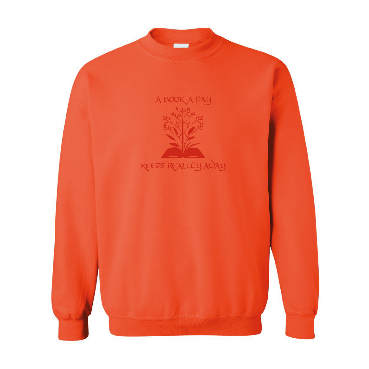 A Book Day Keeps Reality Away | Tone-On-Tone Crewneck Sweatshirt | 20 Colors