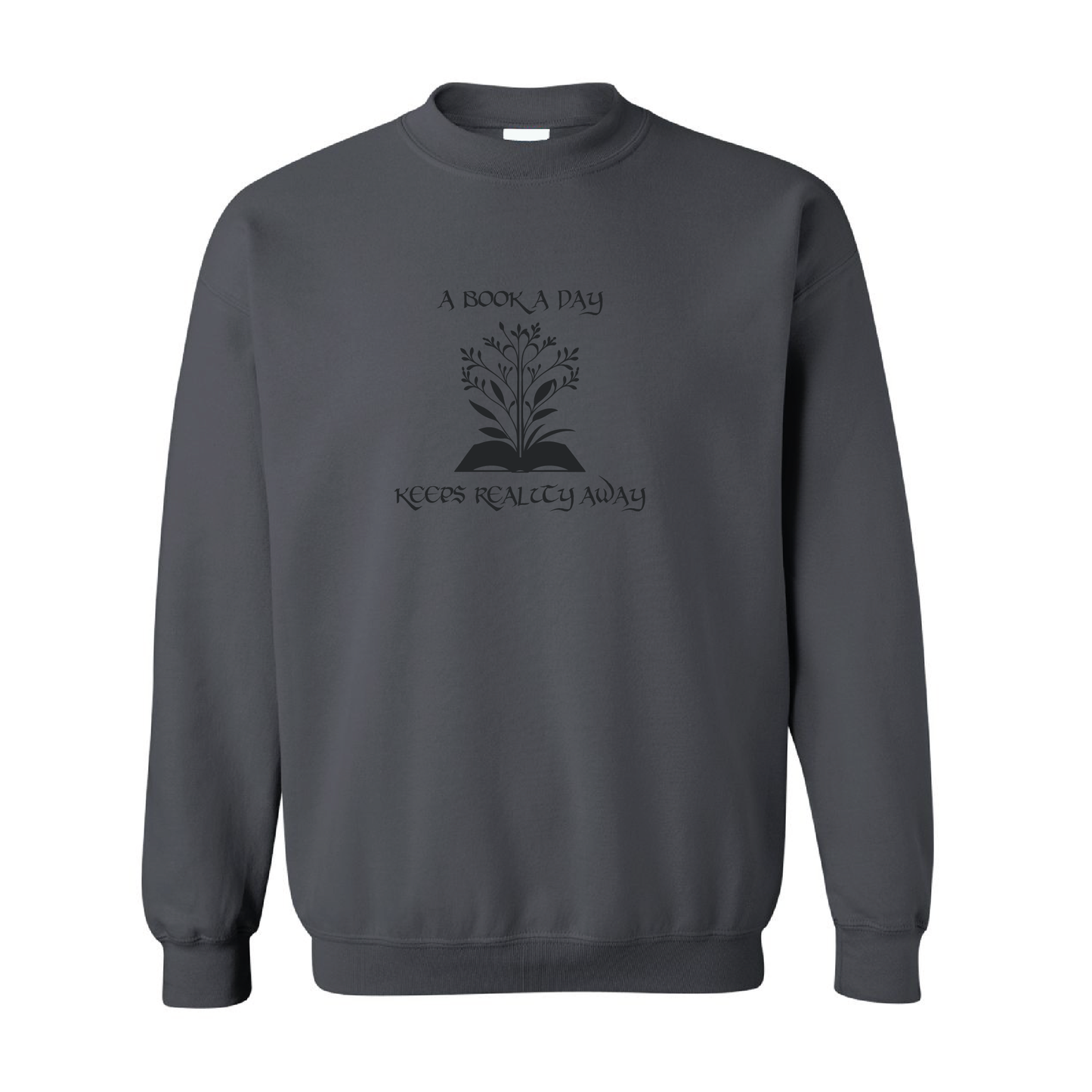 A Book Day Keeps Reality Away | Tone-On-Tone Crewneck Sweatshirt | 20 Colors