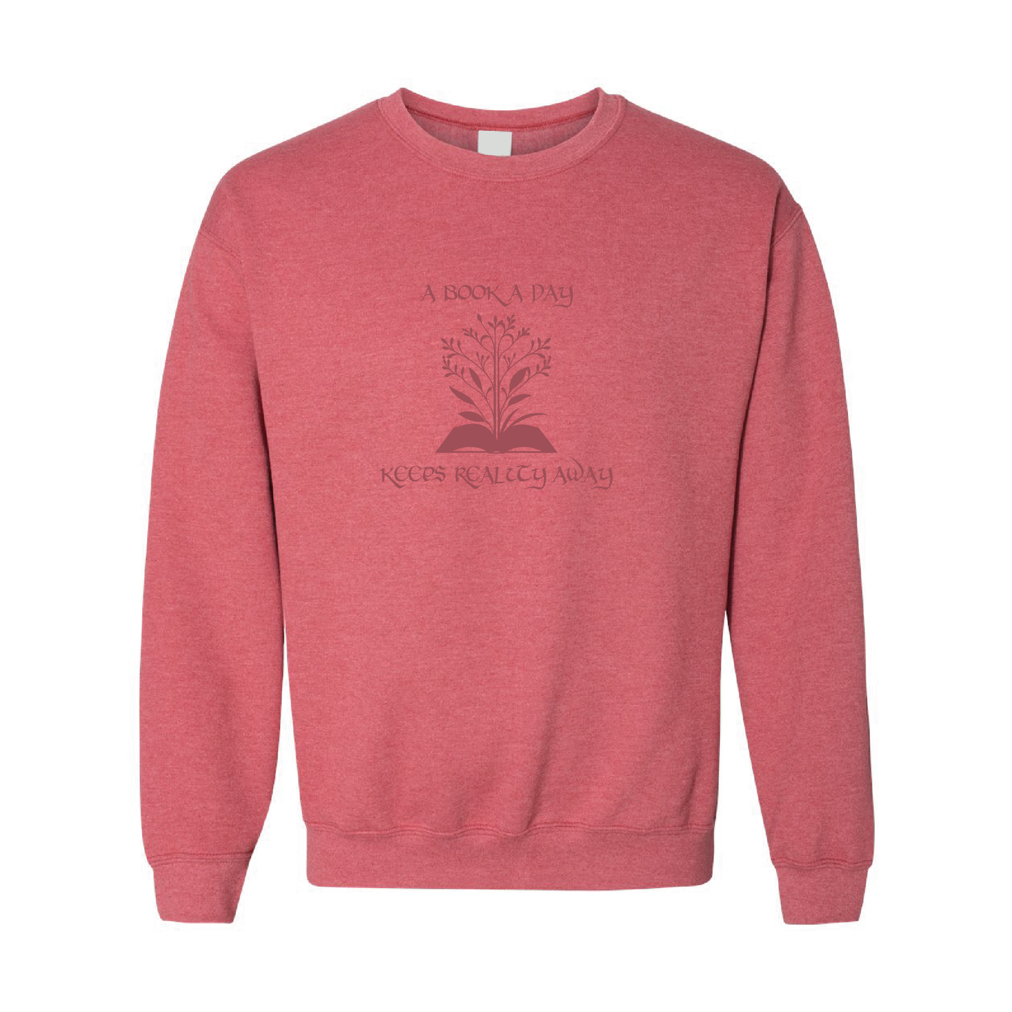 A Book Day Keeps Reality Away | Tone-On-Tone Crewneck Sweatshirt | 20 Colors