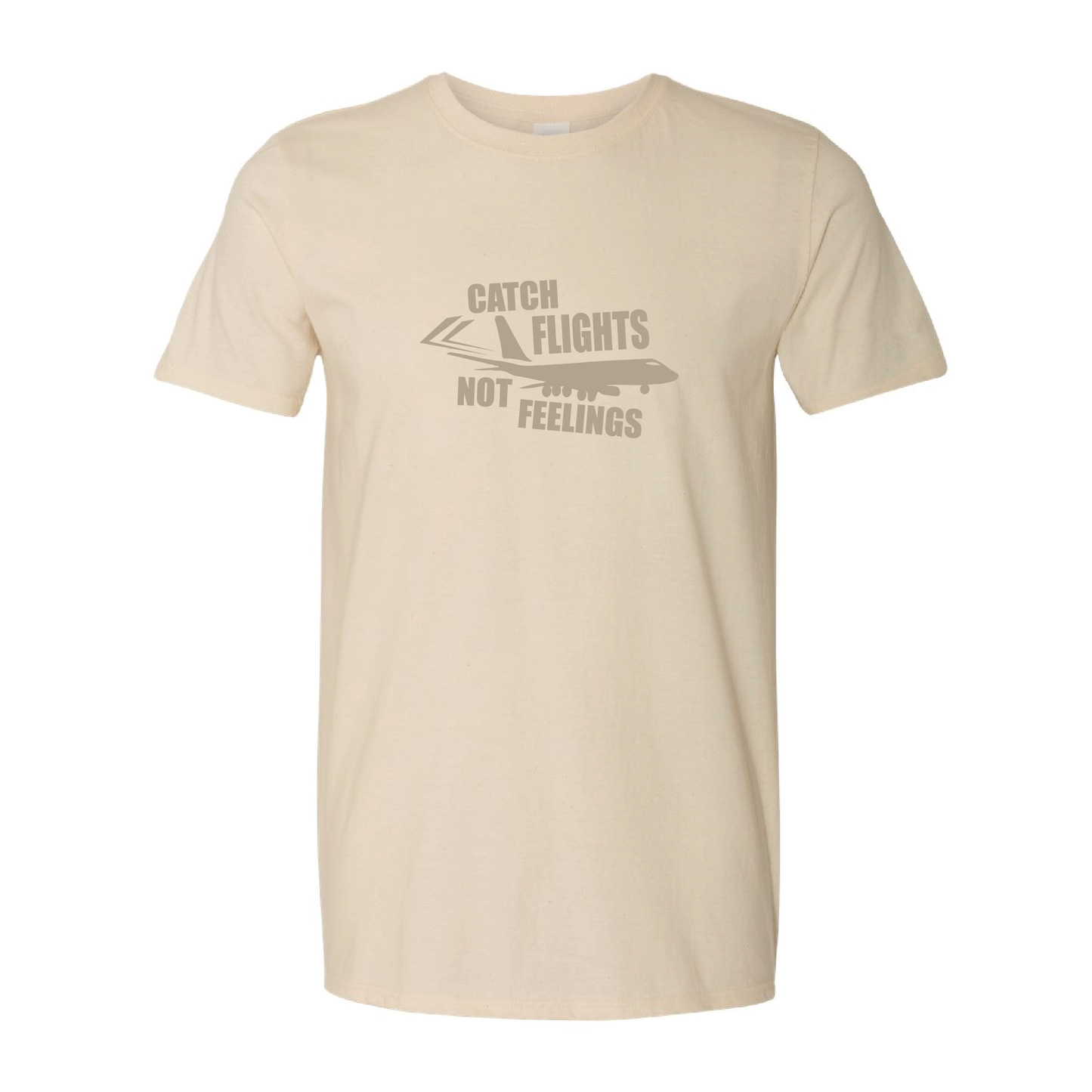 Catch Flight, Not Feelings | Tone-On-Tone T-shirt | 20 Colors