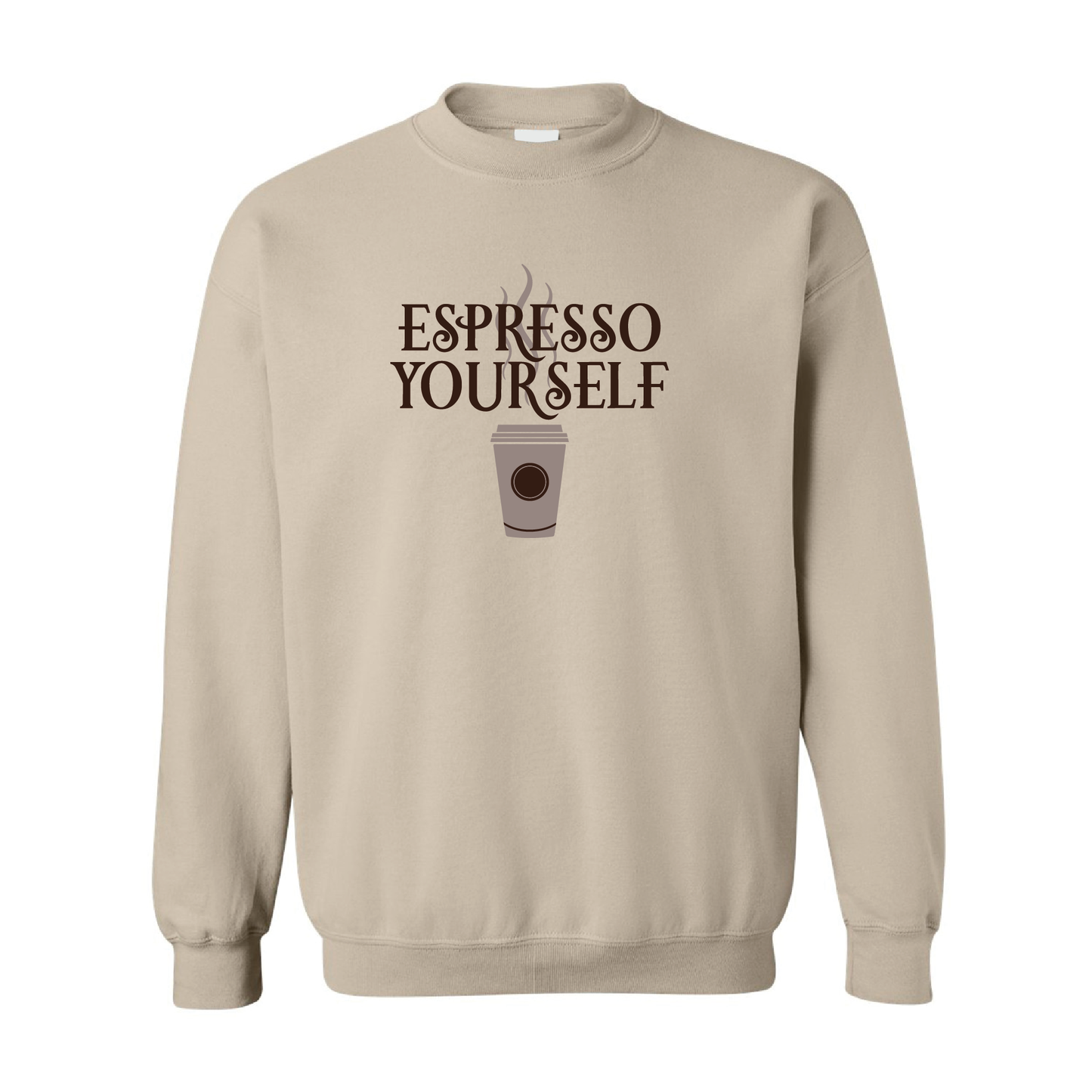 Espresso Yourself Graphic | Crewneck Sweatshirt | 20 Colors