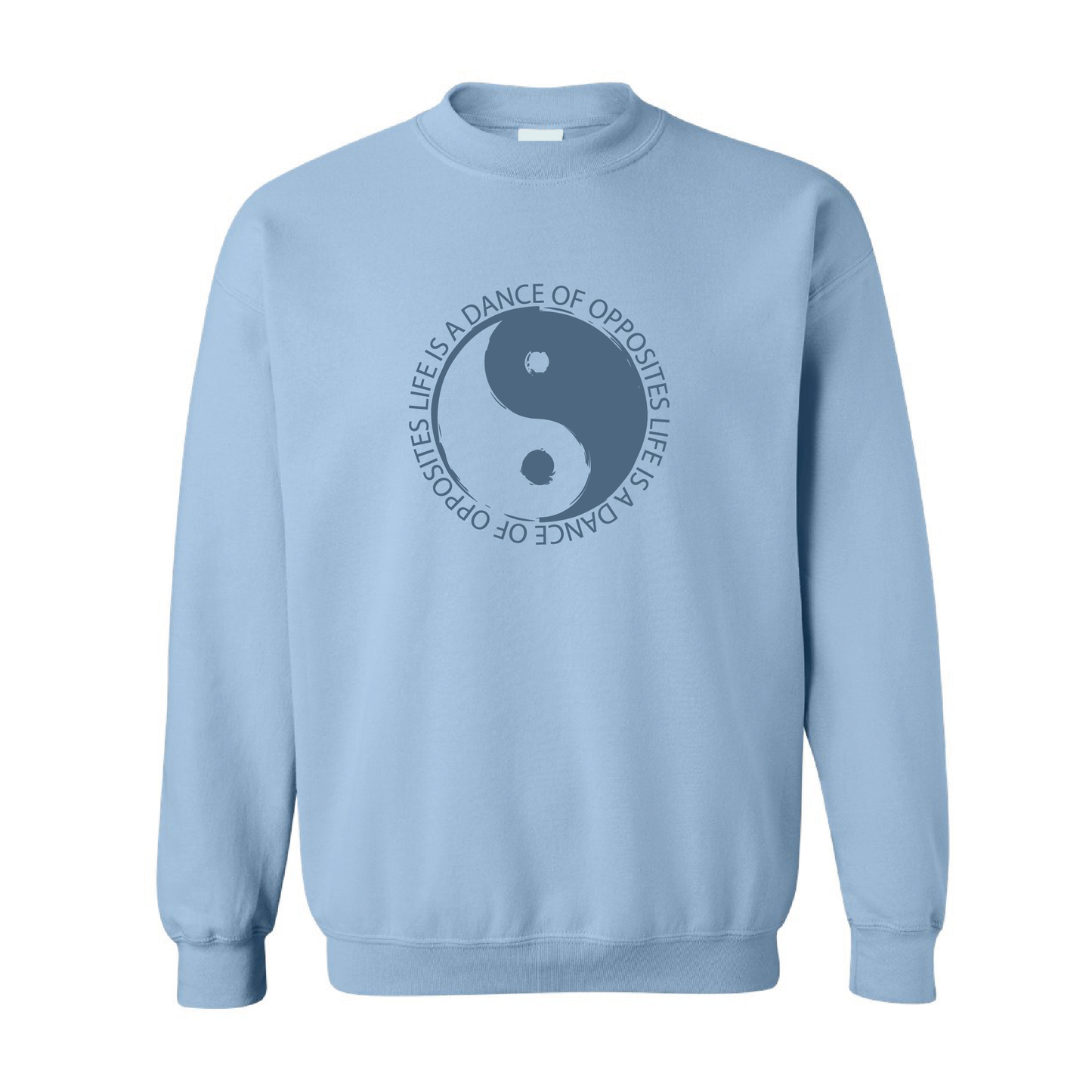 Yin Yang - Life Is A Dance of Opposites Graphic | Tone-On-Tone Crewneck Sweatshirt | 20 Colors