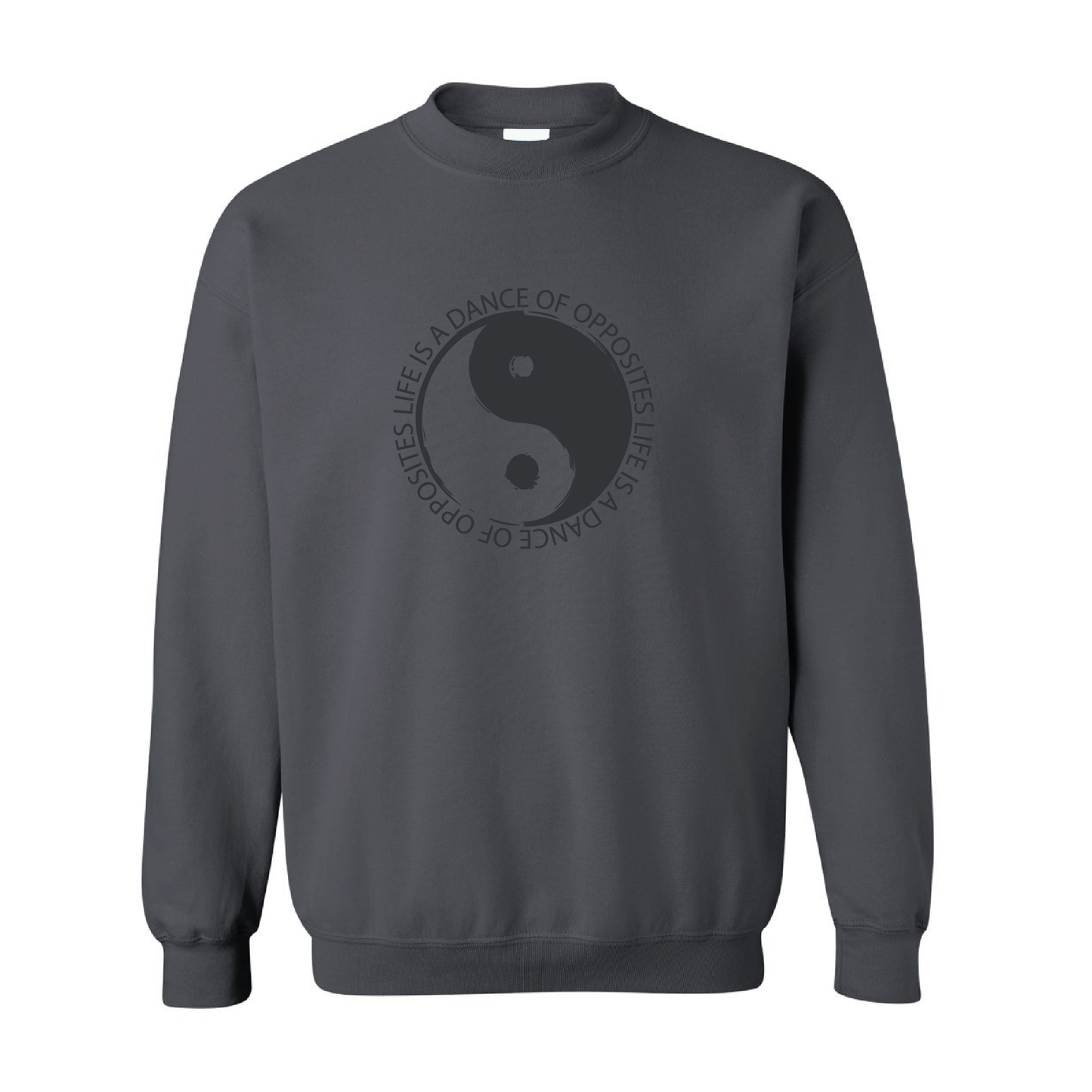 Yin Yang - Life Is A Dance of Opposites Graphic | Tone-On-Tone Crewneck Sweatshirt | 20 Colors